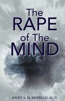 Joost Abraham Maurits Meerloo - RAPE OF THE MIND, Häftad