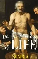 Seneca - ON THE SHORTNESS OF LIFE, Häftad. Tillgänglighet: Lägg i varukorg