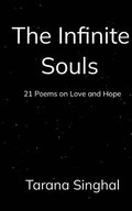 Infinite Souls -21 Poems about Love and Hope