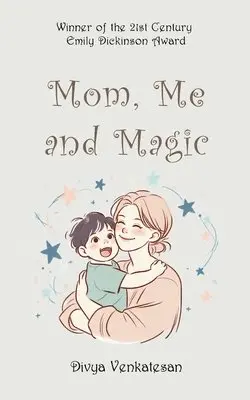 Divya Venkatesan - Mom, Me and Magic. Tillgänglighet: Lägg i varukorg