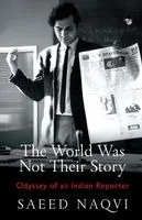 Saeed Naqvi - World Was Not Their Story, Häftad. Tillgänglighet: Lägg i varukorg