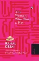 Kamal Desai - Woman Who Wore a Hat {A Timeless Indian Novella}, Häftad. Tillgänglighet: Lägg i varukorg