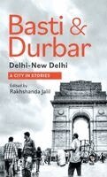 Rakhshanda Jalil - Basti & Durbar, Inbunden