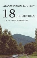 Atanas Ivanov Koutrev - 18 the Prophecy, Häftad