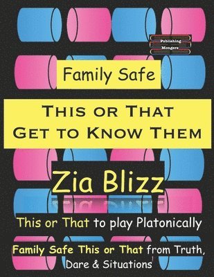 Zia Blizz - Family Safe This or That - Get to Know Them, Häftad