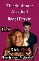 Rick Red - Soulmate Accident - One of Forever. Tillgänglighet: Lägg i varukorg