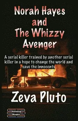 Zeva Pluto - Norah Hayes and The Whizzy Avenger. Tillgänglighet: Lägg i varukorg