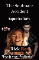 Rick Red - Soulmate Accident - Expected Date. Tillgänglighet: Lägg i varukorg