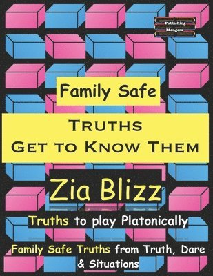 Zia Blizz - Family Safe Truths - Get to Know Them, Häftad. Tillgänglighet: Lägg i varukorg