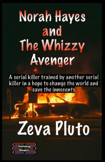 Zeva Pluto - Norah Hayes and The Whizzy Avenger, E-bok. Tillgänglighet: Lägg i varukorg
