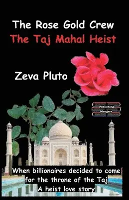Zeva Pluto - Rose Gold Crew - The Taj Mahal Heist. Tillgänglighet: Lägg i varukorg