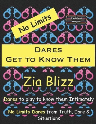 Zia Blizz - No Limits Dares - Get to Know Them, Häftad. Tillgänglighet: Tillfälligt slut