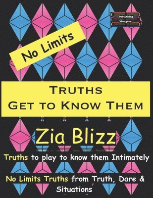 Zia Blizz - No Limits Truths - Get to Know Them, Häftad. Tillgänglighet: Tillfälligt slut