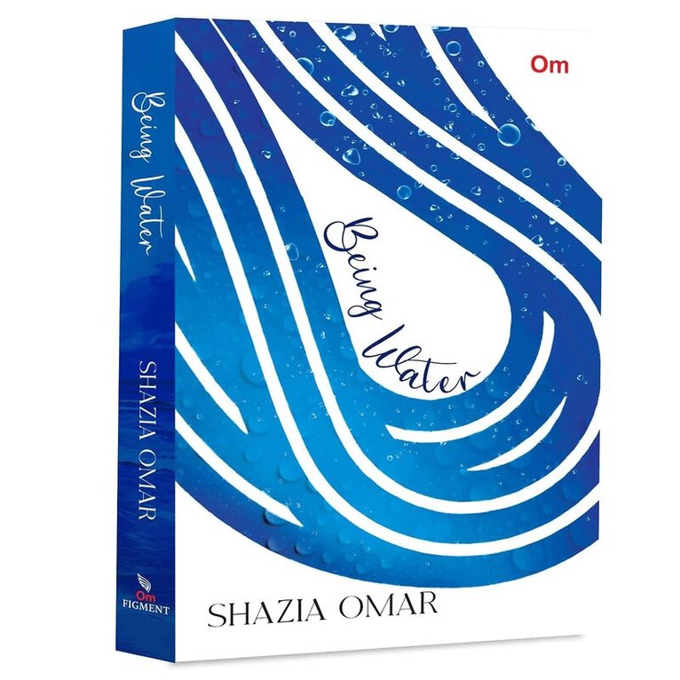Shazia Omar - Being Water, Häftad