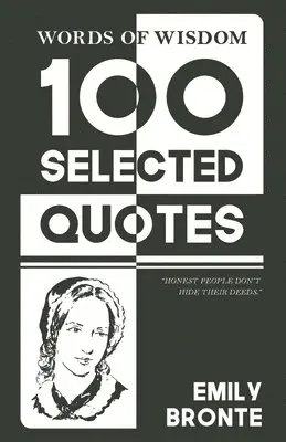 Emily Bronte - 100 Selected quotes (Edition1st), Häftad. Tillgänglighet: Lägg i varukorg