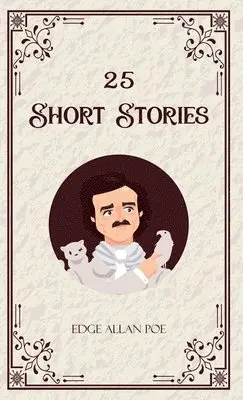 Edge Allan Poe - 25 Short Stories (Edition1st), Inbunden. Tillgänglighet: Lägg i varukorg