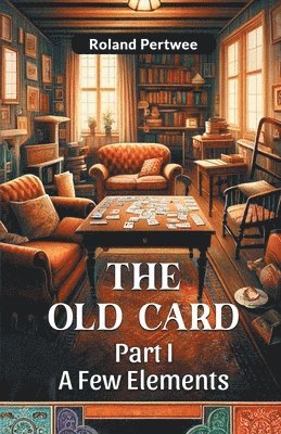 Roland Pertwee - Old Card Part I (Edition2024), Häftad. Tillgänglighet: Lägg i varukorg