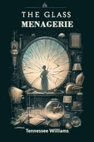 Tennessee Williams - The Glass Menagerie, Häftad