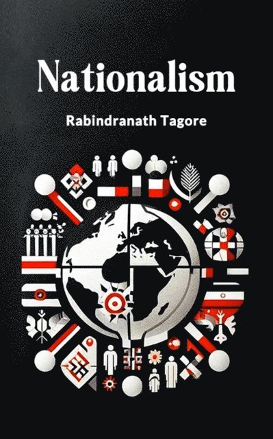 Rabindranath Tagore - Nationalism, E-bok