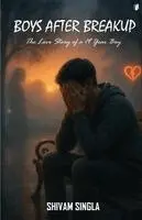 Shivam Singla - Boys After breakup( The love story of a 19 year boy) (Edition1), Häftad. Tillgänglighet: Lägg i varukorg