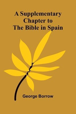 Supplementary Chapter to the Bible in Spain