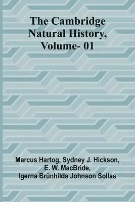 Marcus Hartog, Sydney J Hickson - Cambridge Natural History, Vol. 01, Häftad. Tillgänglighet: Lägg i varukorg