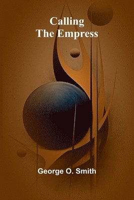 Calling the Empress