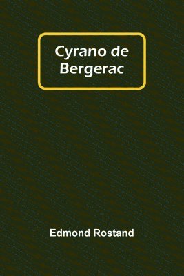 Edmond Rostand - Cyrano de Bergerac, Häftad