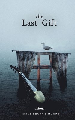 Shrutidhora P Mohor - Last Gift, Häftad