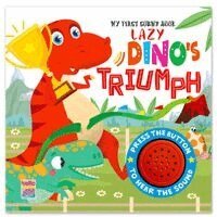 Lazy Dinosaur Trump – Interactive Single Sound Book For Kids