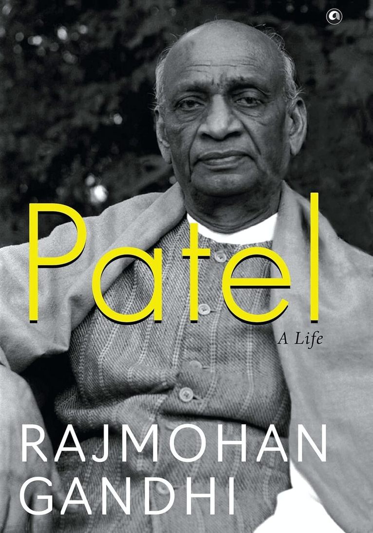 Rajmohan Gandhi - Patel, Inbunden