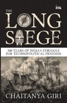 Chaitanya Giri - The Long Siege, Häftad. Tillgänglighet: Lägg i varukorg