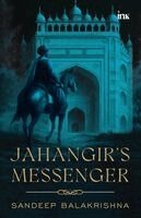 Sandeep Balakrishna - Jahangir's Messenger, Häftad