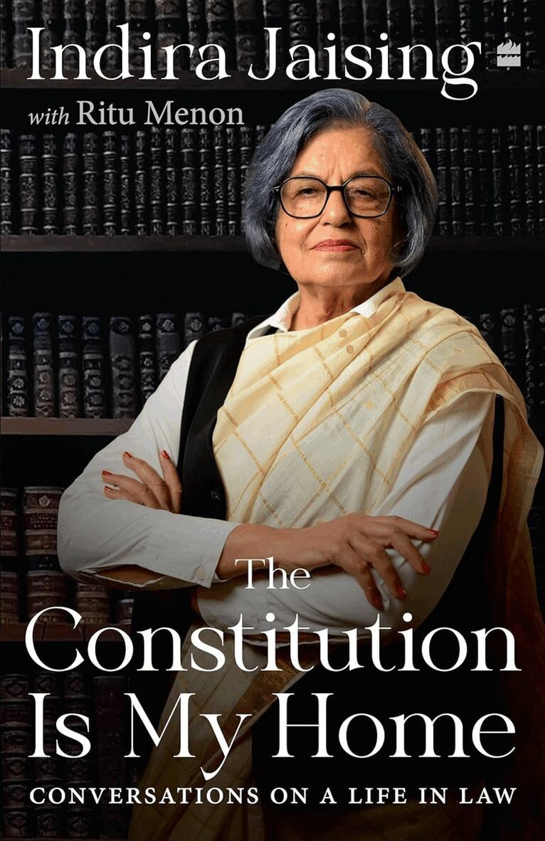 Indira Jaising - Constitution Is My Home, Inbunden