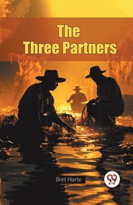 Bret Harte - Three Partners, Häftad