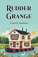 Frank R. Stockton - Rudder Grange, Häftad