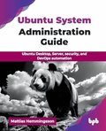 Ubuntu System Administration Guide