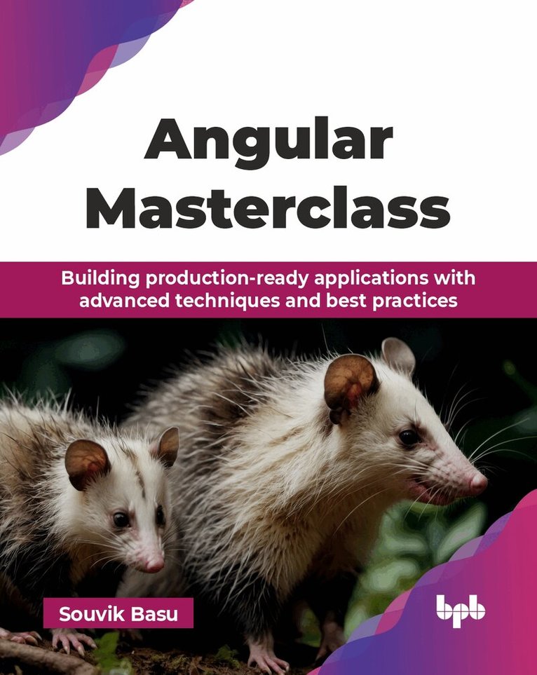 Souvik Basu - Angular Masterclass, Häftad. Tillgänglighet: Lägg i varukorg