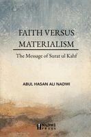 Abul Hasan Ali Nadwi - Faith Versus Materialism, Häftad. Tillgänglighet: Lägg i varukorg