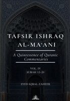 Syed Iqbal Zaheer - Tafsir Ishraq Al-Ma'ani (Volume 4) - Surah 12-20, Häftad. Tillgänglighet: Lägg i varukorg