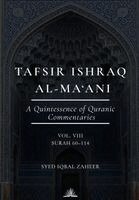 Syed Iqbal Zaheer - Tafsir Ishraq Al-Ma'ani (Volume 8) - Surah 60-114, Häftad. Tillgänglighet: Lägg i varukorg