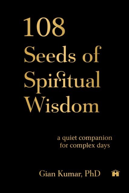 Gian Kumar - 108 Seeds of Spiritual Wisdom, E-bok