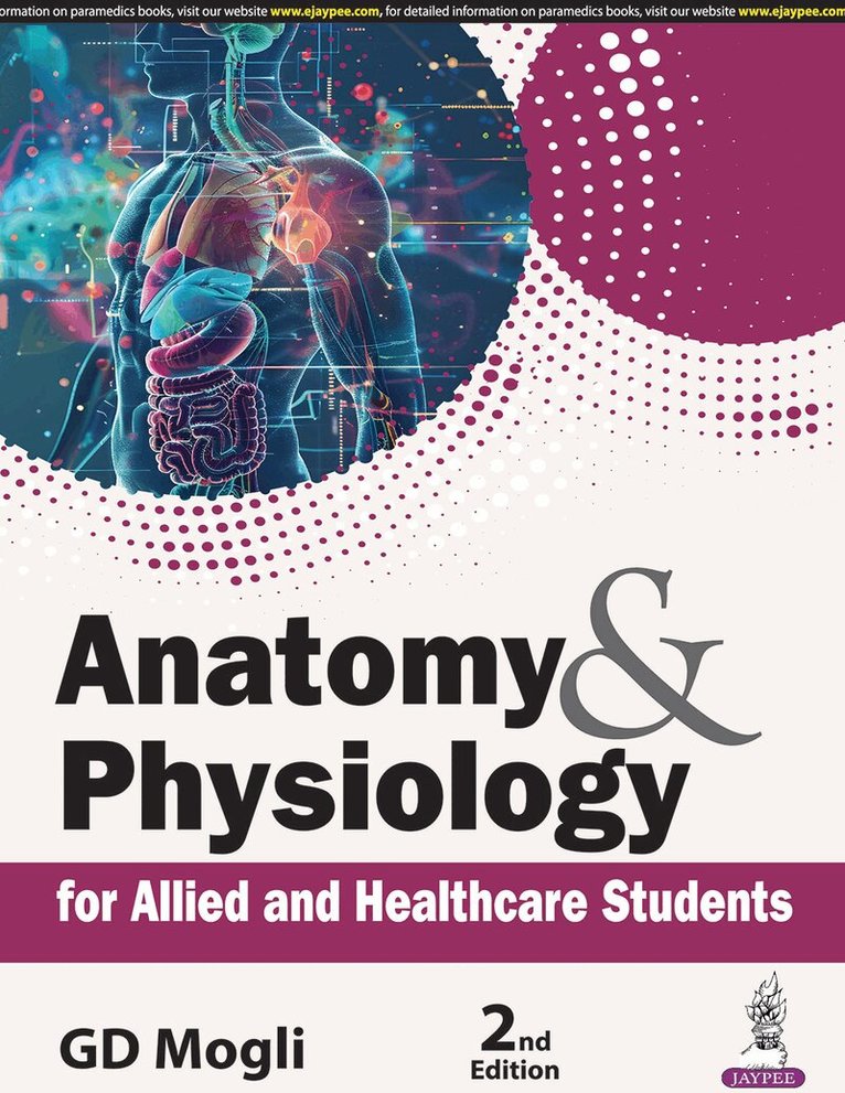 GD Mogli - Anatomy & Physiology for Allied and Healthcare Students, Häftad