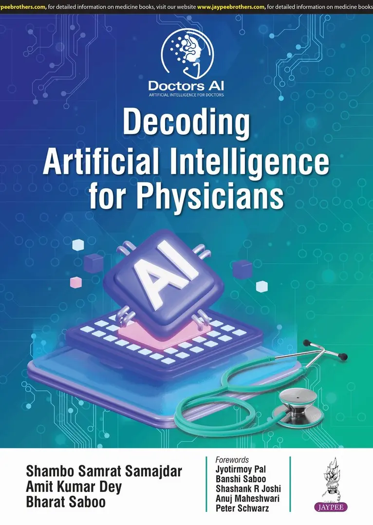 Shambo Samrat Samajdar, Amit Kumar Dey, Bharat Saboo - Decoding Artificial Intelligence for Physicians, Häftad. Tillgänglighet: Lägg i varukorg