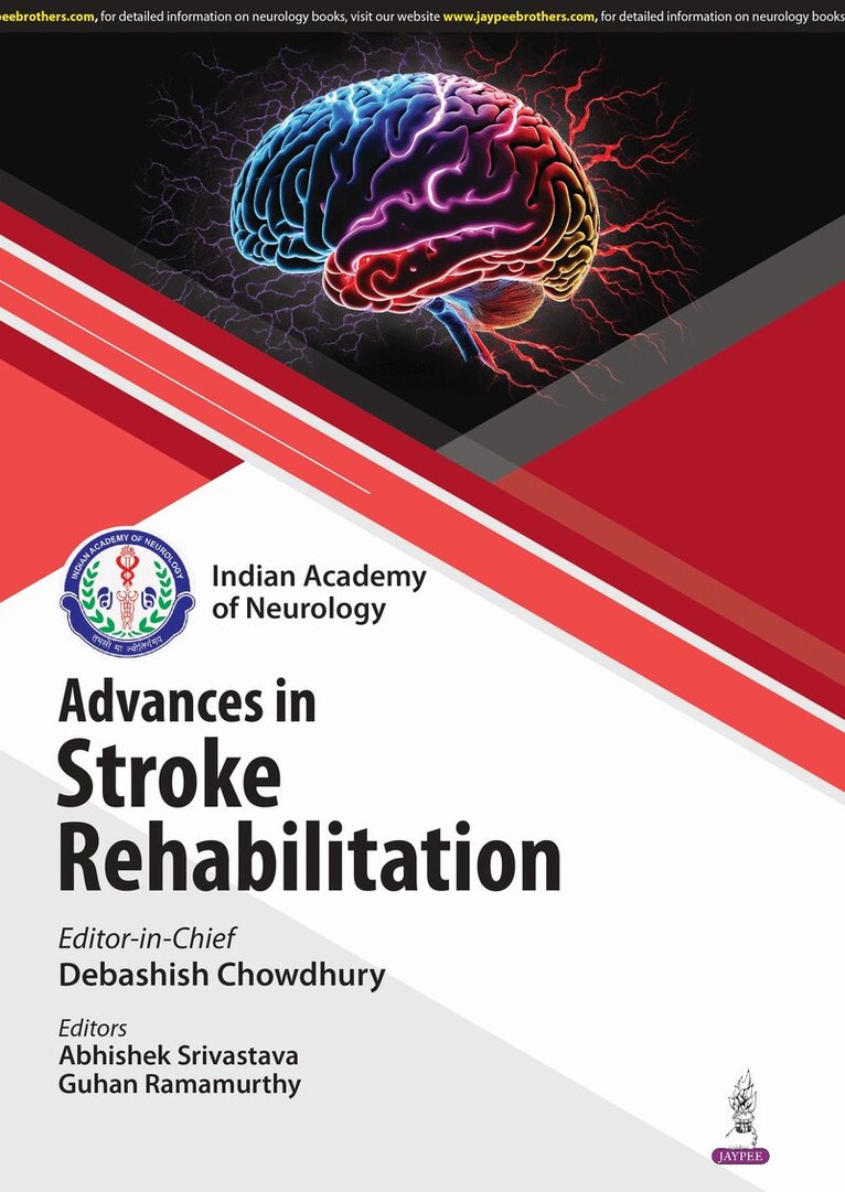 Debashish Chowdhury, Abhishek Srivastava, Guhan Ramamurthy - Advances in Stroke Rehabilitation, Häftad