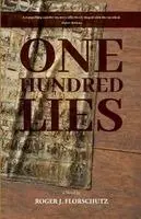 Roger J Florschutz - One Hundred Lies, Häftad. Tillgänglighet: Lägg i varukorg