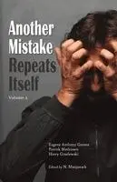 Patrick Mathiasen, Eugene Anthony Garone, Harry Grzelewski - Another Mistake Repeats Itself, Häftad. Tillgänglighet: Lägg i varukorg