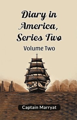Captain Marryat - Diary in America, Series Two, Häftad
