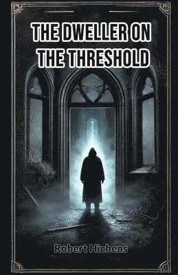 Dweller on the Threshold (Edition2024)
