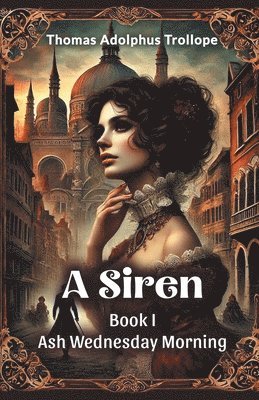 Siren Book I ASH Wednesday Morning